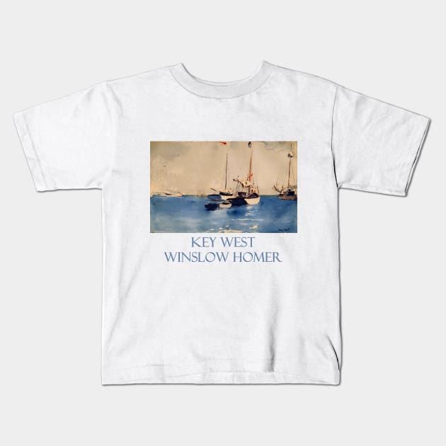 Key West by Winslow Homer Kids T-Shirt by Naves